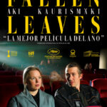 Cine "FALLEN LEAVES"