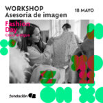 Fashion Day: Mentoring - Asesoría de Imagen