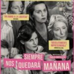 Filmoteca "SIEMPRE NOS QUEDARÁ MAÑANA"