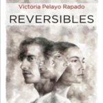 Presentación de libro "Reversibles" - Victoria Pelayo Rapado‌