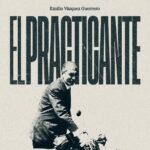 Presentación "El practicante" de Emilio Vázquez Guerrero