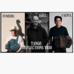 Jazz en Montesinos - Tango Reflections Trio IAIES/FUMERO/CALIVA
